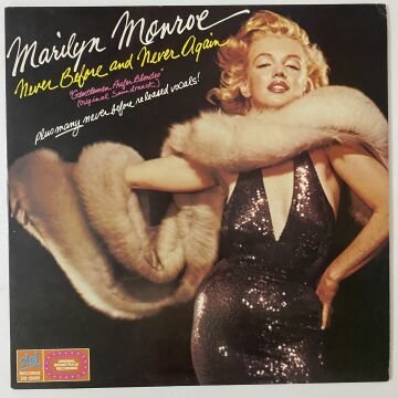 Marilyn Monroe – Never Before And Never Again
