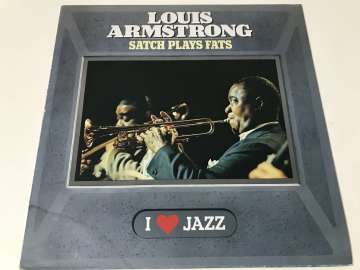 Louis Armstrong – Satch Plays Fats