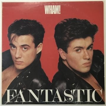 Wham! ‎– Fantastic