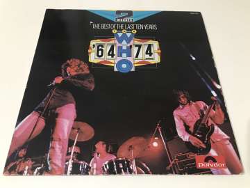 The Who ‎– The Best Of The Last Ten Years / '64 - '74 2 LP