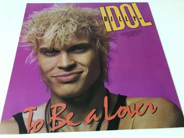 Billy Idol – To Be A Lover