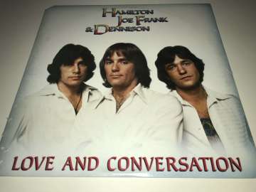 Hamilton, Joe Frank & Dennison ‎– Love And Conversation