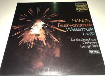 Handel - George Szell, London Symphony Orchestra ‎– Water Music / Royal Fireworks Music