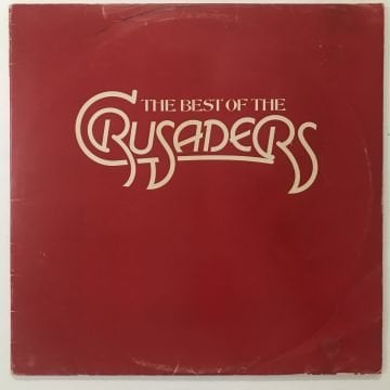 The Crusaders ‎– The Best Of The Crusaders 2 LP