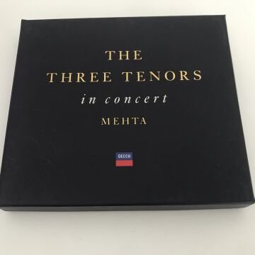 Carreras, Domingo, Pavarotti, Mehta – The Three Tenors In Concert