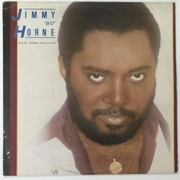 Jimmy ''Bo'' Horne – Goin' Home For Love