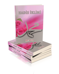 MEVLİD-İ NEBİ HADİS İKLİMİ