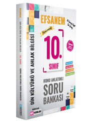 10.Sınıf Din Kültü ve Ahlak Bilgisi Efsane Konu Anlatımlı Soru Bankası