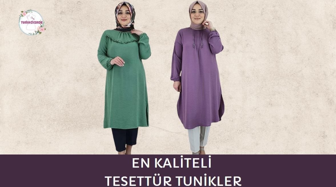 En Kaliteli Tesettür Tunikler