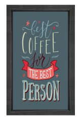 Coffee For The Best Person Tablosu