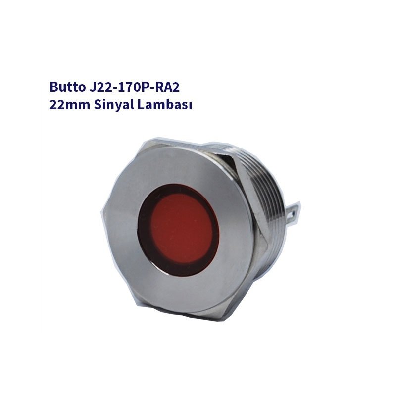 J22-170P-RA2 22 mm LED IŞIKLI YASSI KAFALI SİNYAL LAMBASI KIRMIZI