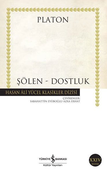 Şölen - Dostluk