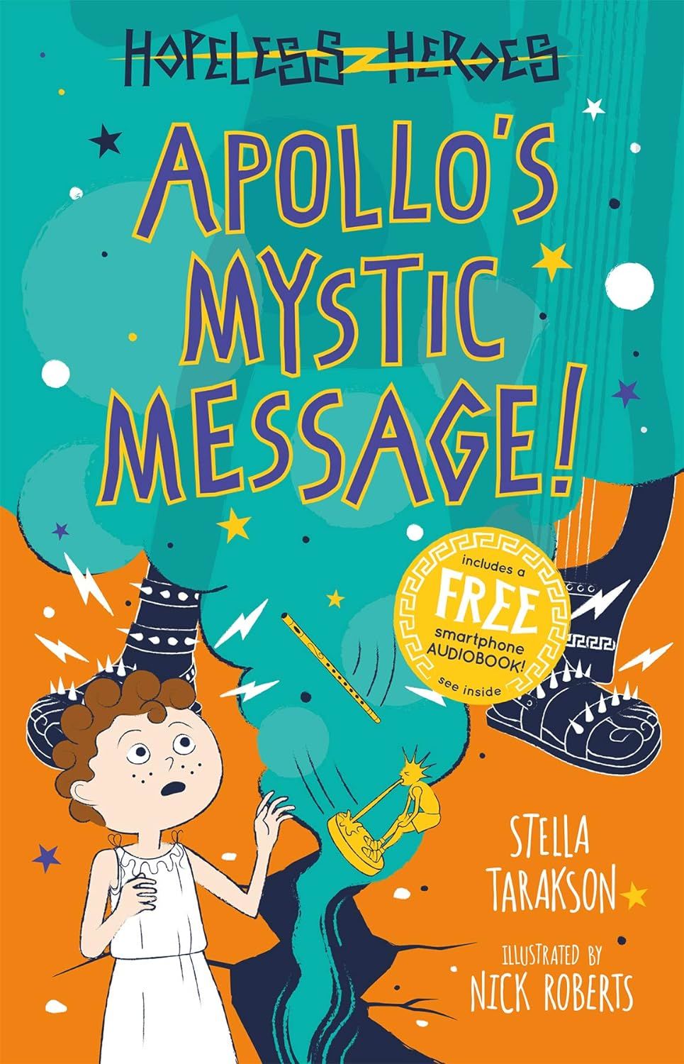 Apollo's Mystic Message! , Hopeless Heroes 5