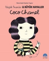 Coco Chanel, Küçük İnsanlar ve Büyük Hayaller