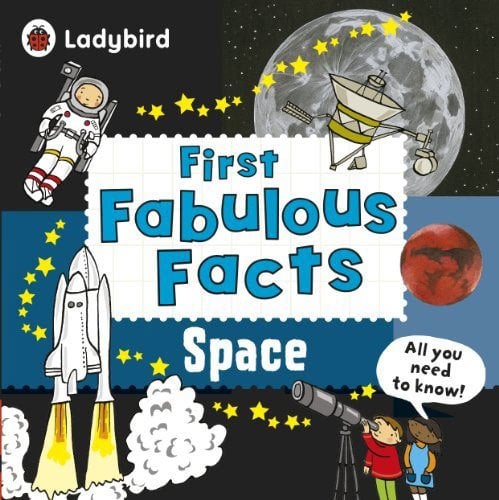 Ladybird First Fabulous Facts: Space