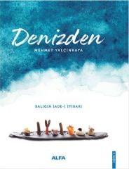 Denizden - Balığın İade-i İtibarı