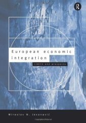 European Economic Integration: Limits and Prospects