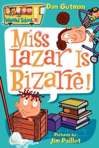 Miss Lazar is Bizarre, My Weird School 9