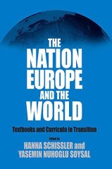 Nation, Europe, and the World; Textbooks and Curricula in Transition