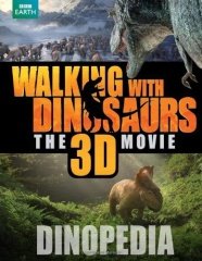 Walking with Dinosaurs Dinopedia