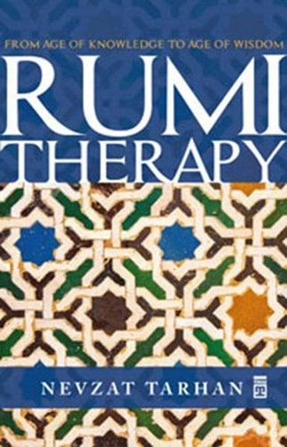 Rumi Theraphy - From Age Of Knowledge To Age Of Wisdom