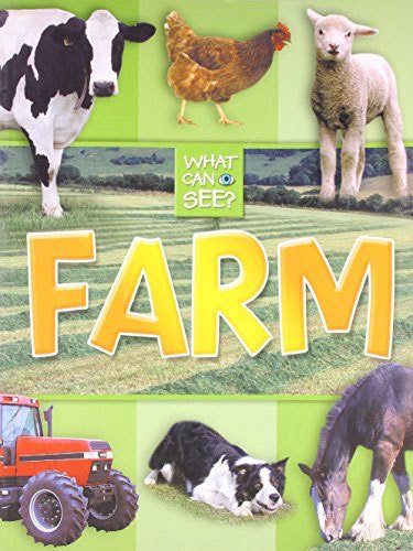 What Can I See? : Farm