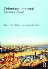 Orienting Istanbul: Cultural Capital of Europe?