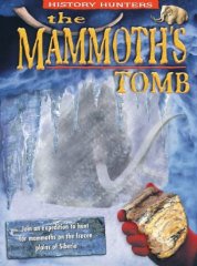 Mammoth's Tomb, History Hunters
