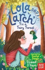 Lola and Larch: Fix a Fairy Forest