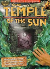 Temple of the Sun, History Hunters