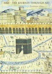 Hajj - the Journey Through Art