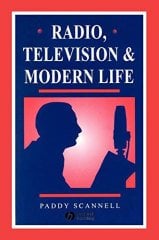 Radio, Television & Modern Life