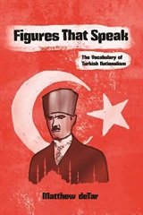 Figures That Speak: The Vocabulary of Turkish Nationalism