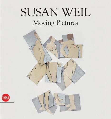 Susan Weil: Moving Pictures