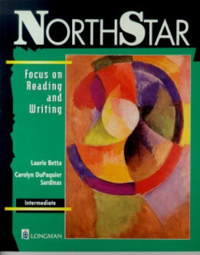 North Star: Focus on Reading and Writing: Intermediate