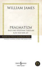 Pragmatizm-Bazı Eski Düşünme Tarzları İçin Yeni Bir Ad