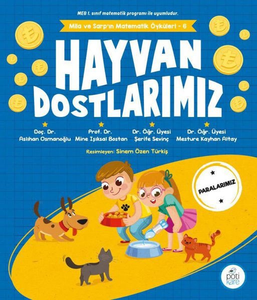 Hayvan Dostlarımız - Mila Ve Sarp’ın Matematik Öyküleri 6