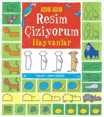 Adım Adım Resim Çiziyorum - Hayvanlar