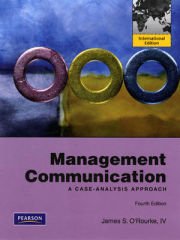 Management Communication: A Case-Analysis Approach: International Edition