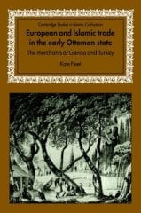 European & Islamic Trade in the Early Ottoman State