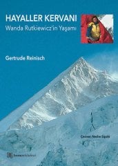 Hayaller Kervanı, Wanda Rutkiewicz’in Yaşamı