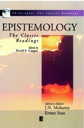 Epistemology, the Classic Readings