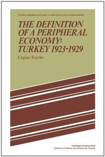 Definition of a Peripheral Economy: Turkey 1923-1929