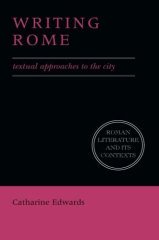 Writing Rome, Textual Approaches to the City