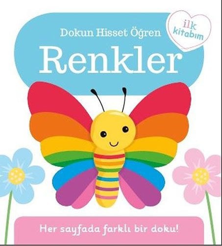 Renkler - Dokun Hisset Öğren, İlk Kitabım