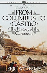 From Columbus to Castro: The history of the Caribbean