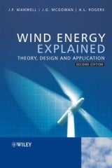 Wind Energy Explained: Theory, Design and Application