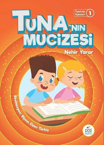 Tuna'nın Mucizesi-Tuna'nın Öyküleri 1