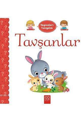 Hayvanları Tanıyalım - Tavşanlar