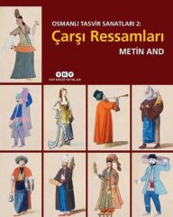 Çarşı Ressamları - Osmanlı Tasvir Sanatları 2